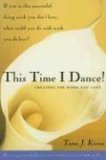 This Time I Dance by Tama Kieves